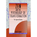Zen and the Psychology of Transformation: The Supreme Doctrine
