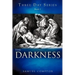 Three Day Series Book 1 The Darkness