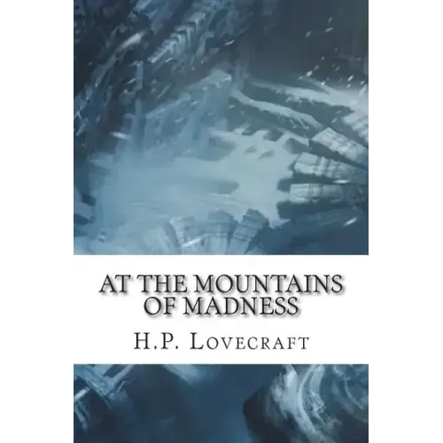 At the Mountains of Madness