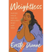Weightless: Making Space for My Resilient Body and Soul