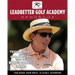 The Leadbetter Golf Academy Handbook: Techniques and Strategies from the World's Greatest Coaches
