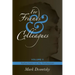 For Friends & Colleagues Volume II: Reflections on My Profession