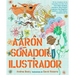 Aarón Soñador, Ilustrador = Aaron Slater, Illustrator