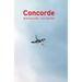 Wolfgang Tillmans: Concorde