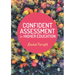 Confident Assessment in Higher Education