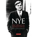 Nye: The Political Life of Aneurin Bevan