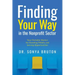 Finding Your Way in the Nonprofit Sector: Your Portable Mentor for Avoiding Pitfalls and Seizing Opportunities