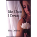 Like Once I Dreamt