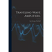 Traveling-wave Amplifiers.