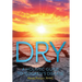 Dry: A Holistic Guide to Sjogren's Disease