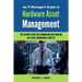 An It Manager's Guide to Hardware Asset Management