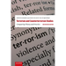 Terrorism and Counterterrorism Studies: Comparing Theory and Practice. 2nd Revised Edition
