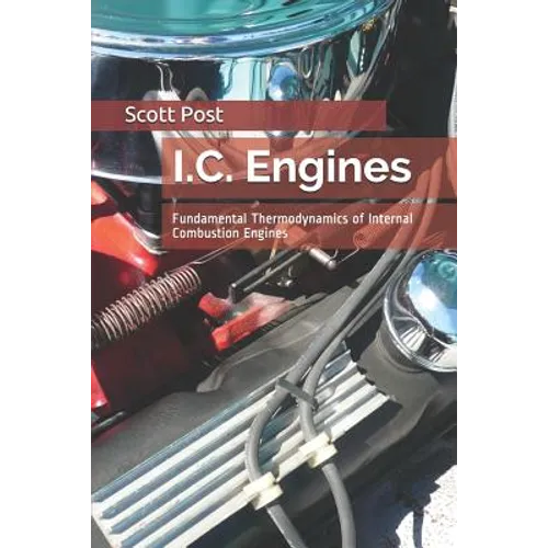 I.C. Engines: Fundamental Thermodynamics of Internal Combustion Engines