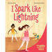 I Spark Like Lightning: A Book about Epilepsy