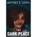 The Dark Place