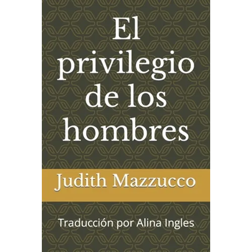 El privilegio de los hombres