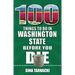 100 Things to Do in Washington State Before You Die