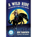 A Wild Ride: The Adventures of Misty & Moxie Wyoming