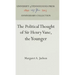 The Political Thought of Sir Henry Vane, the Younger