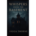 Whispers From The Basement