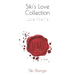 Siki's Love Collection: Love Poems