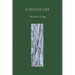 A Sylvan Life - Michael H. Stagg