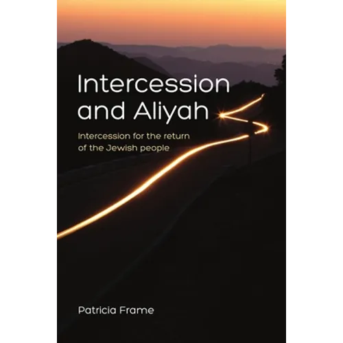 Intercession and Aliyah