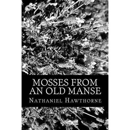 Mosses From An Old Manse