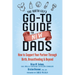 The Birth Guy's Go-To Guide for New Dads: How to Support Your Partner Through Birth, Breastfeeding, and Beyond