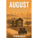 August: We carry what we bury