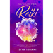 Sanidad por Reiki - Una clase maestra: La guía completa paso a paso para dominar el reiki y la meditación curativa para principiantes