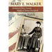 Mary Edwards Walker: America's Only Female Medal of Honor Recipient