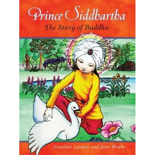Prince Siddhartha: The Story of Buddha