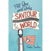 The One and Only Saviour of the World