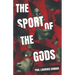 The Sport of the Gods