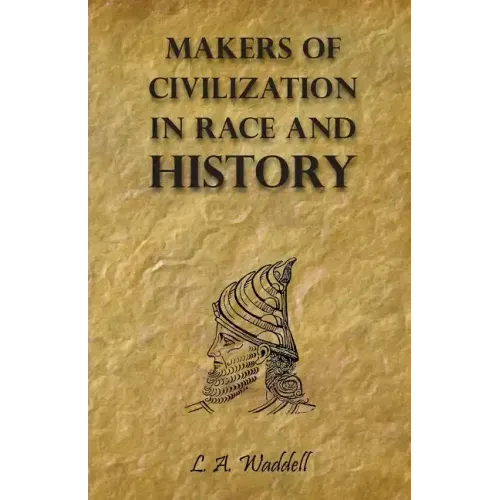 Makers of Civilization in Race and History