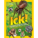Ick!: Delightfully Disgusting Animal Dinners, Dwellings, and Defenses