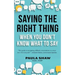 Saying The Right Thing When You Don'T Know What To Say