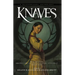 Knaves: A Blackguards Anthology