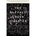 The Buffalo Creek Disaster: How the Survivors of One of the Worst Disasters in Coal-Mining History Brought Suit Against the Coal Company--And Won
