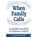 When Family Calls: Finding Hope in the Chaos of Long-Distance Caregiving