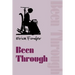 Been Through