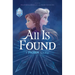 All Is Found: A Frozen Anthology
