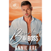 Bourbon & Boss: A Small Town, Workplace Romance