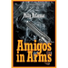 Amigos in Arms