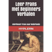 Leer Frans met Beginners Verhalen: Interlineair Frans naar Nederlands
