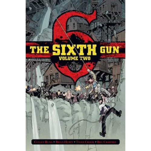 The Sixth Gun Vol. 2: Deluxe Edition