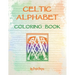 Celtic Alphabet Coloring Book: Large Capital Letter Monograms