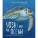 Yoshi and the Ocean: A Sea Turtle's Incredible Journey Home