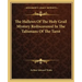 The Hallows of the Holy Grail Mystery Rediscovered in the Talismans of the Tarot